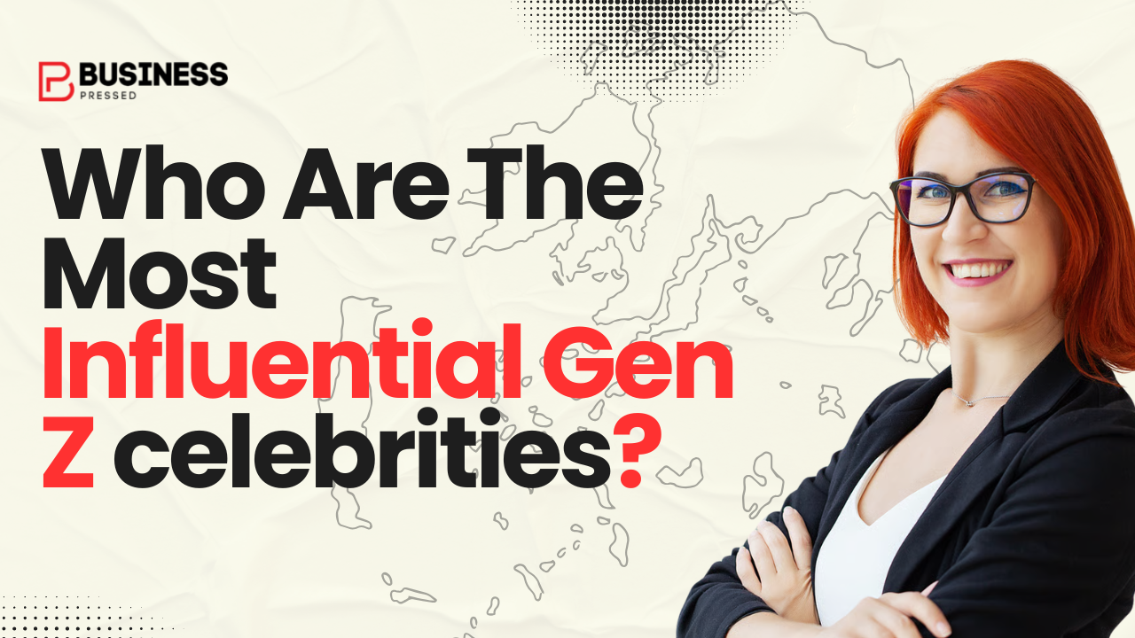 Who are the most influential Gen Z celebrities