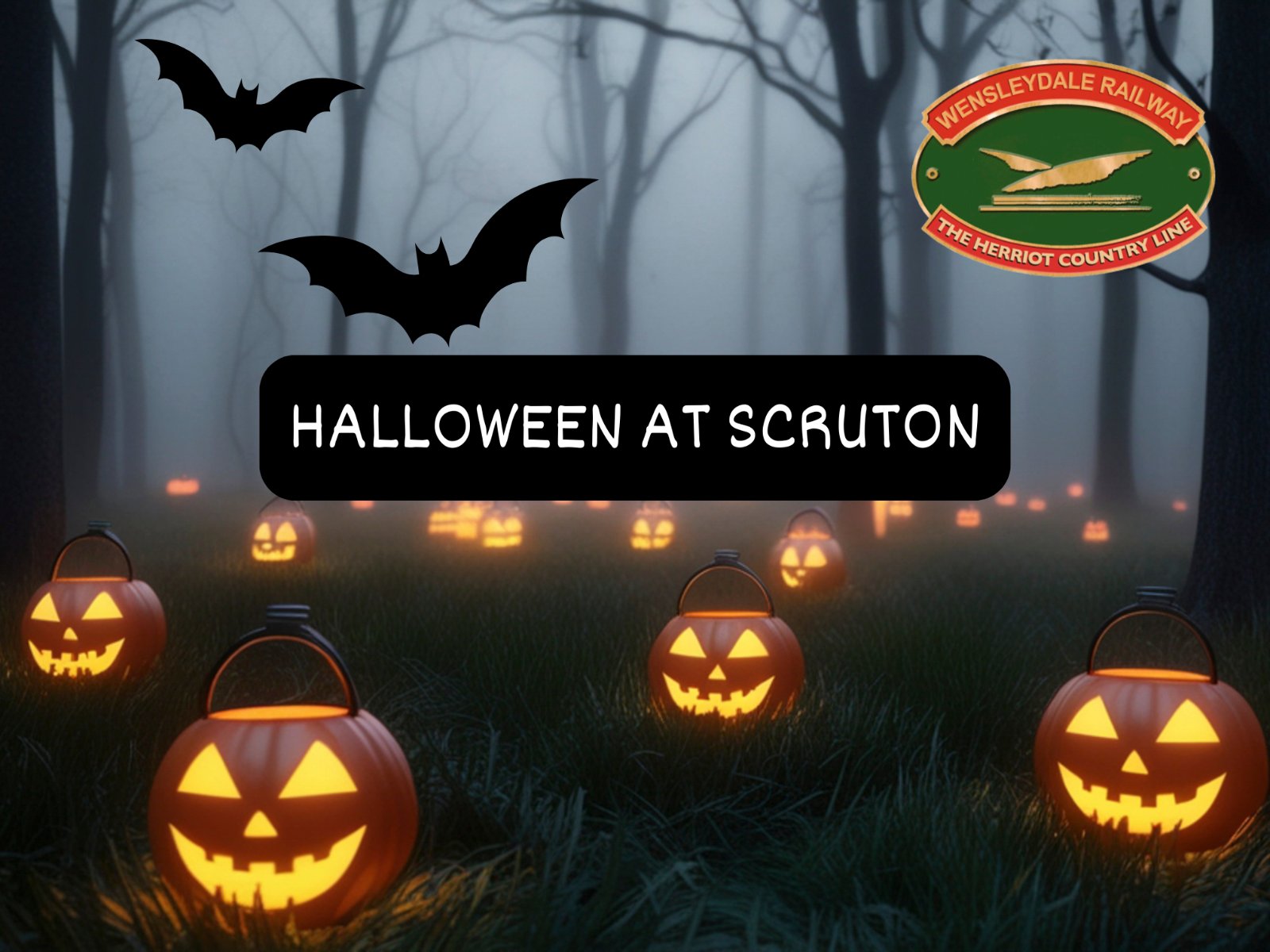 Halloween at Scruton poster from the Wensleydale Railway, with glowing pumpkins and bats in a misty wood